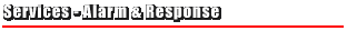 Alarm Monitoring & Response
