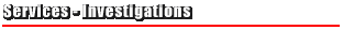Investigations